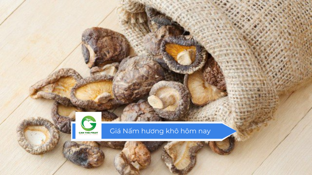 Giá nấm hương khô hôm nay