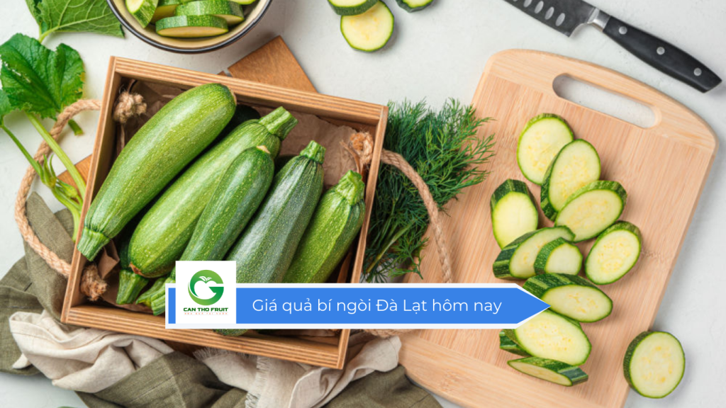 Giá quả bí ngòi Đà Lạt hôm nay