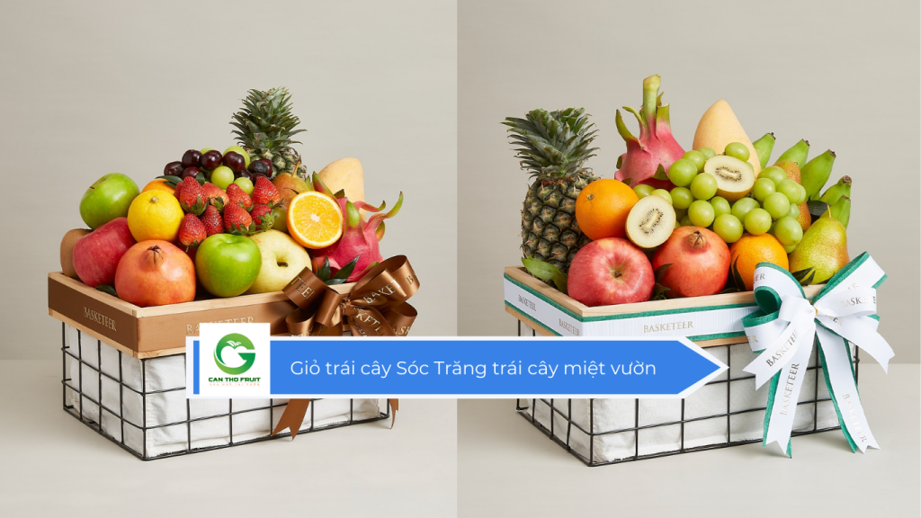 Giỏ trái cây Sóc Trăng trái cây miệt vườn
