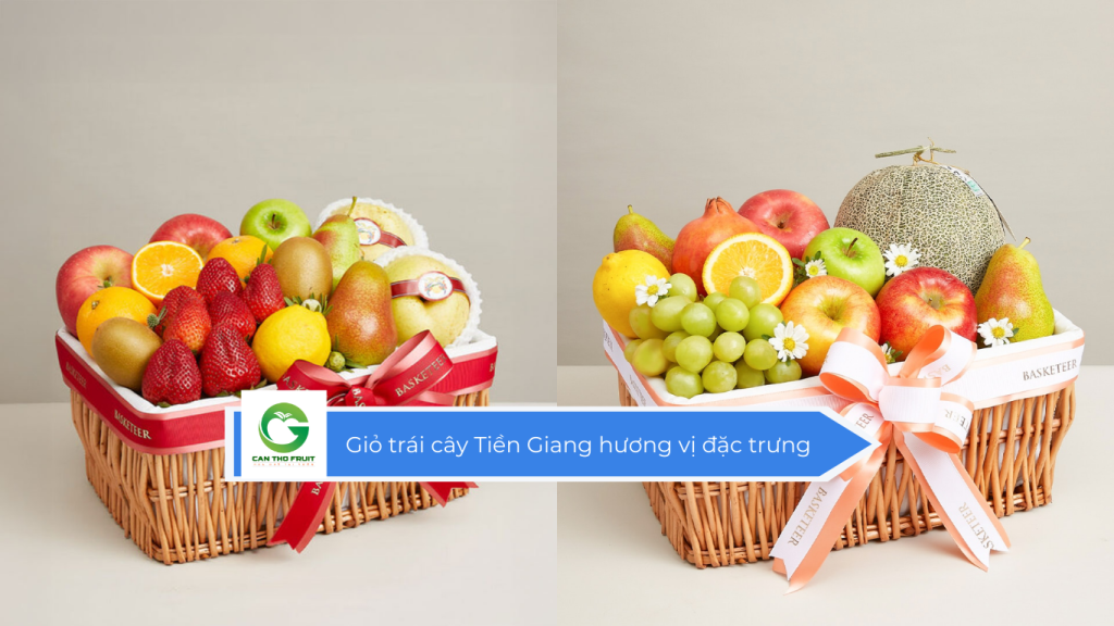 Giỏ trái cây Tiền Giang hương vị đặc trưng