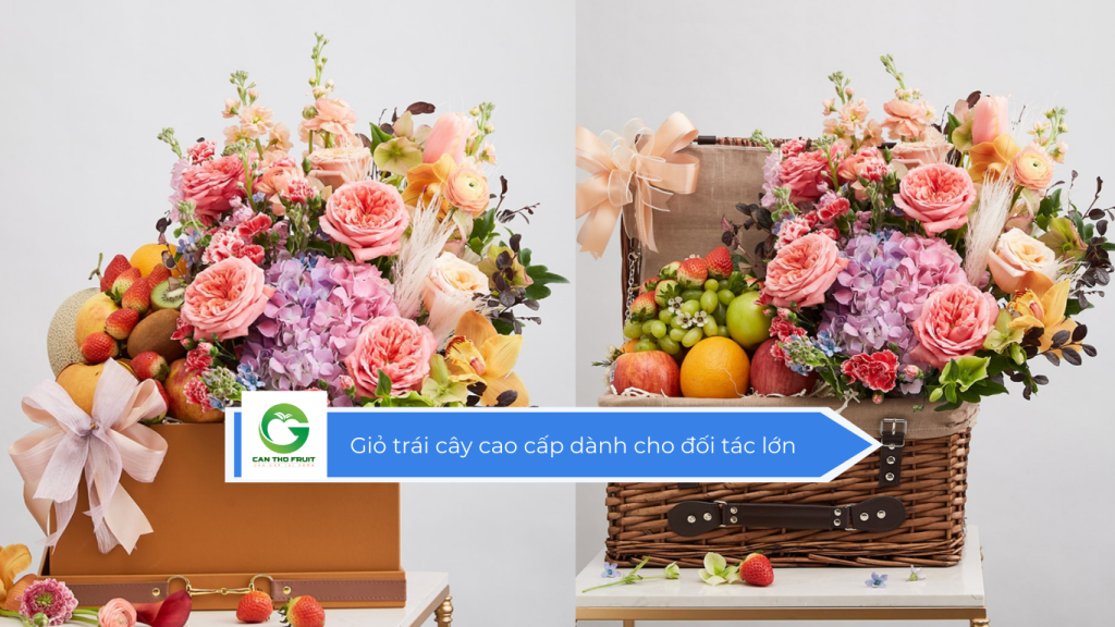 Giỏ trái cây cao cấp dành cho đối tác lớn