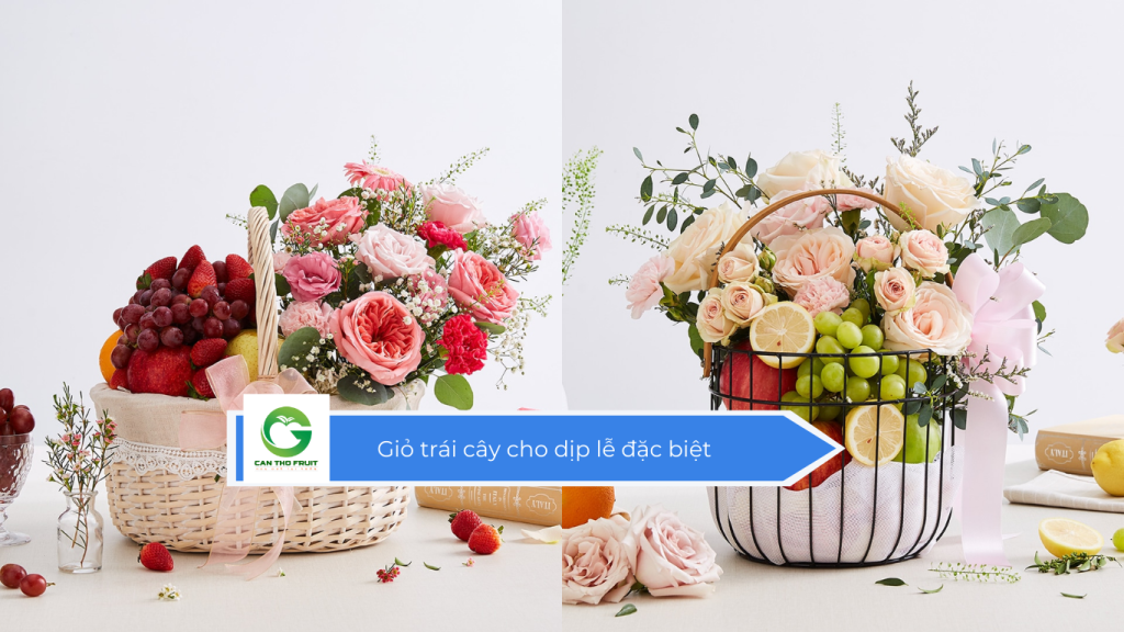 Giỏ trái cây cho dịp lễ đặc biệt