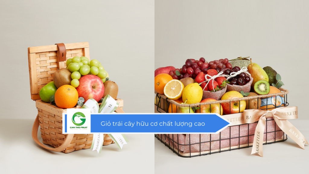 Giỏ trái cây hữu cơ chất lượng cao