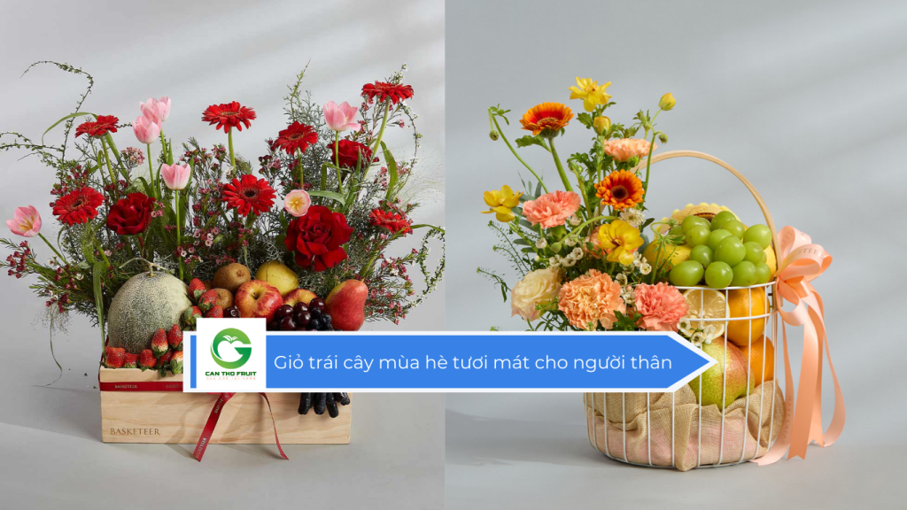 Giỏ trái cây mùa hè tươi mát cho người thân