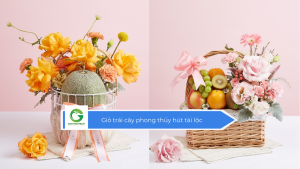 Giỏ trái cây phong thủy hút tài lộc