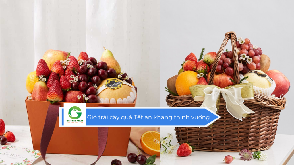 Giỏ trái cây quà Tết an khang thịnh vượng