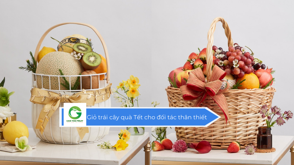 Giỏ trái cây quà Tết cho đối tác thân thiết