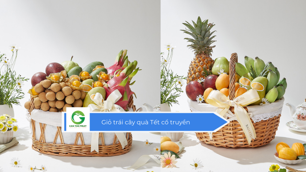 Giỏ trái cây quà Tết cổ truyền