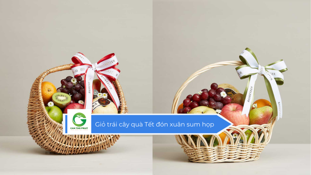 Giỏ trái cây quà Tết đón xuân sum họp