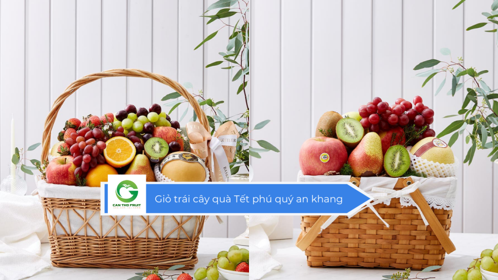 Giỏ trái cây quà Tết phú quý an khang