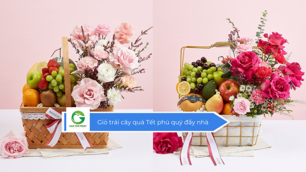 Giỏ trái cây quà Tết phú quý đầy nhà