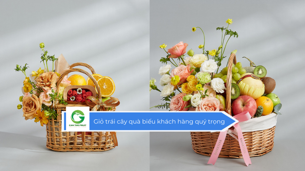 Giỏ trái cây quà biếu khách hàng quý trọng