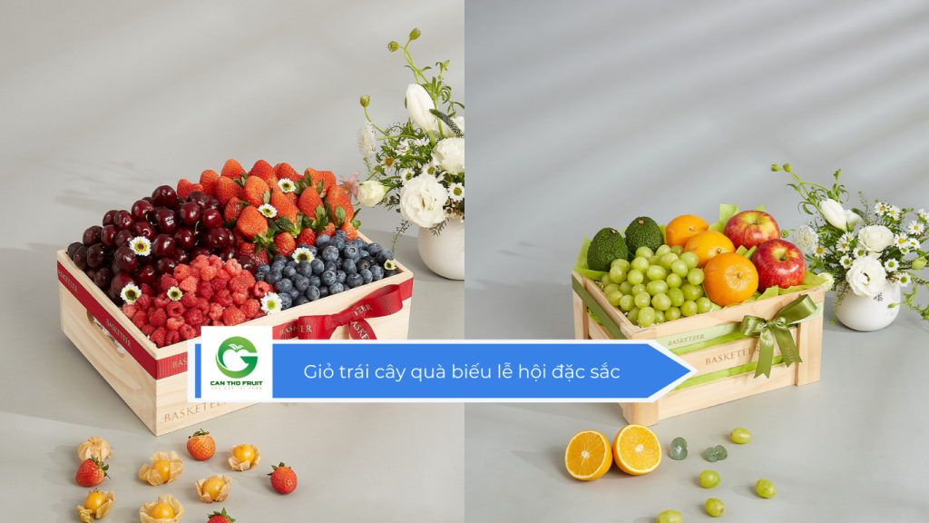 Giỏ trái cây quà biếu lễ hội đặc sắc