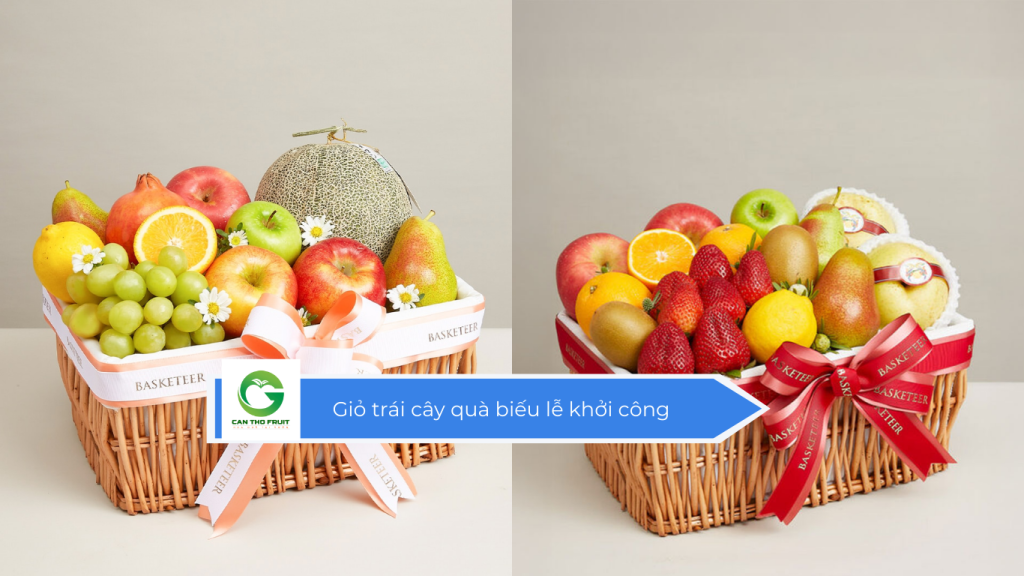 Giỏ trái cây quà biếu lễ khởi công