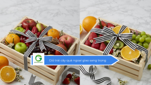 Giỏ trái cây quà ngoại giao sang trọng