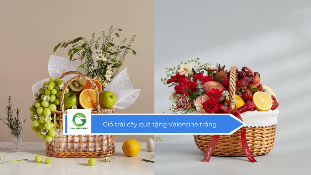 Giỏ trái cây quà tặng Valentine trắng