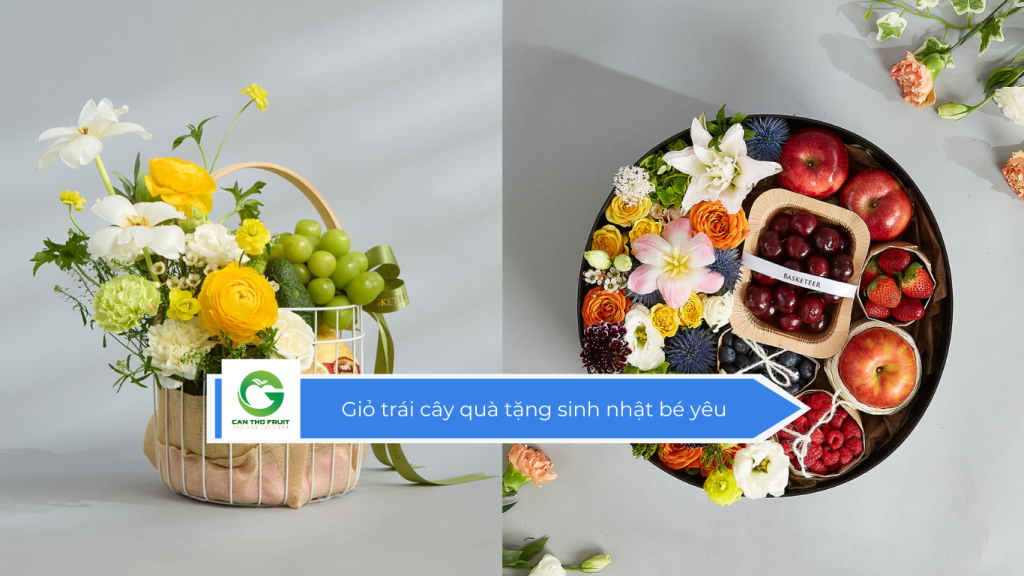 Giỏ trái cây quà tặng sinh nhật bé yêu