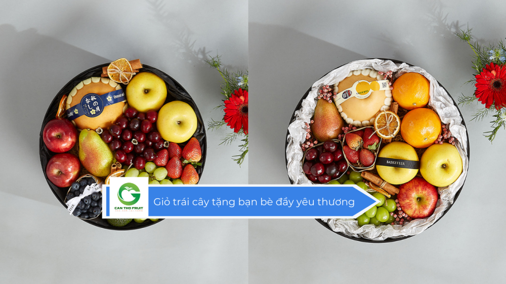 Giỏ trái cây tặng bạn bè đầy yêu thương