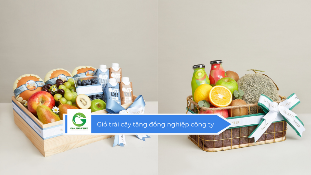 Giỏ trái cây tặng đồng nghiệp công ty