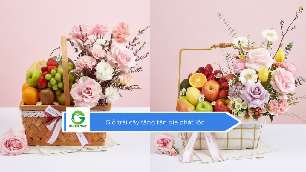Giỏ trái cây tặng tân gia phát lộc