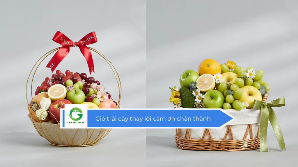Giỏ trái cây thay lời cảm ơn chân thành