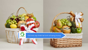 Giỏ trái cây thiết kế tinh tế sang trọng